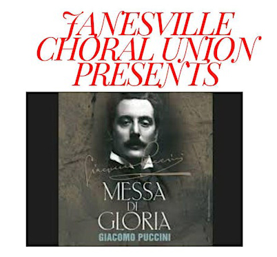 Janesville Choral Union Presents Messa Di Gloria By Giacomo Puccini